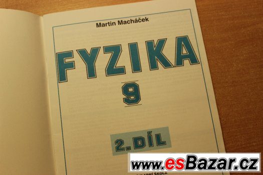 Fyzika 9. 2. díl Martin Macháček – fotografie 2