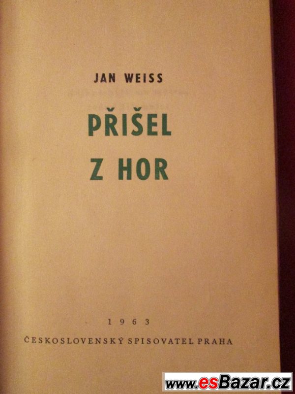 Přišel z hor - JAN WEISS – fotografie 2