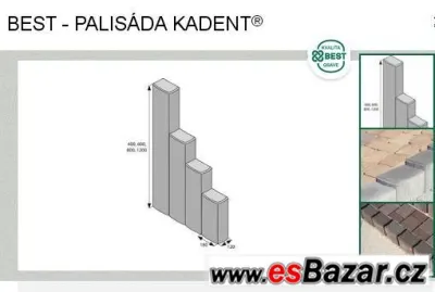 Palisády Best Kadent