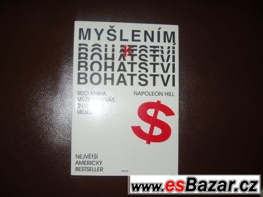 Myšlením k bohatství- Napoleon Hill - NOVÁ – fotografie 1