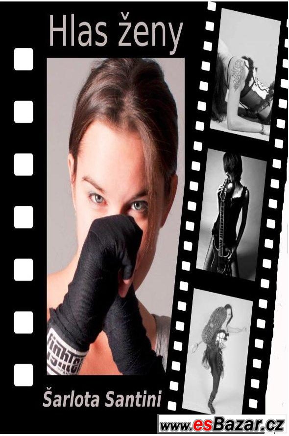 Hlas ženy - Šarlota Santini – fotografie 1