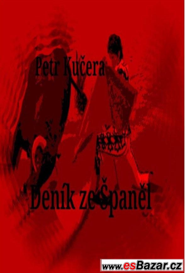 Deník ze Španěl - Petr Kučera – fotografie 1