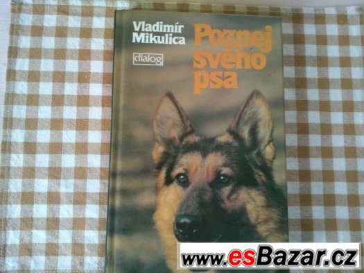 Kniha Poznej svého psa Autor Vladimír Mikulica   cena 79 kč – fotografie 1