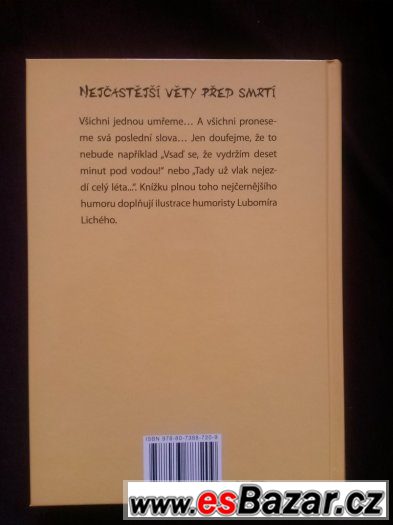 Nejčastější věty před smrtí – fotografie 2