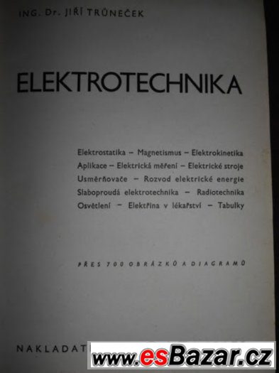 Elektrotechnika - 1944 - Ing. Dr. Jiří Trůneček – fotografie 2