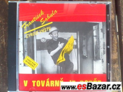 SAHULA-V TOVÁRNĚ JE DOBŘE (cd) – fotografie 1