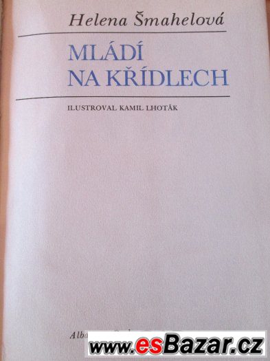 Helena Šmahelová - Mládí na křídlech – fotografie 2