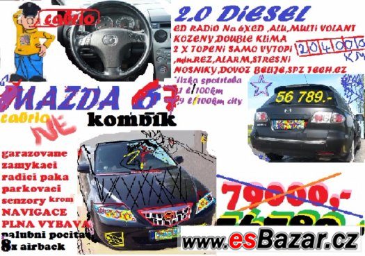 MAZDA 6 KOMBI 2,0 DIESEL ALU KLIMA SPOTREBA 7;1-7,9L/100KM N – fotografie 1