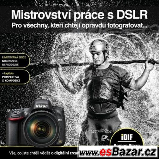 Mistrovství práce s DSLR Nikon 2013 – fotografie 1