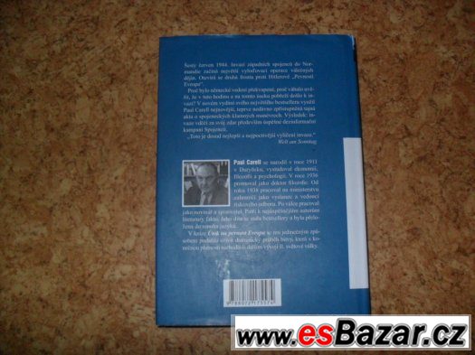 PAUL CARELL:Útok na pevnost Evropa:Invaze 1944 očima poraž. – fotografie 3