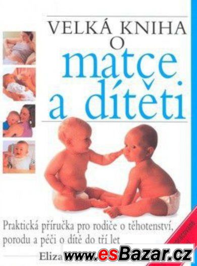 Velká kniha o matce a dítěti – fotografie 1