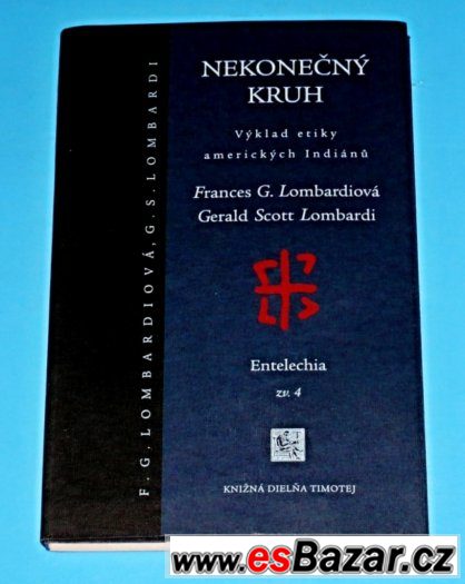 Nekonečný kruh Výklad etiky amerických Indiánů – fotografie 1