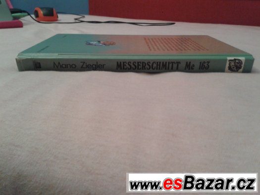 Kniha Messerschmitt Me 163: Mano Ziegler – fotografie 4