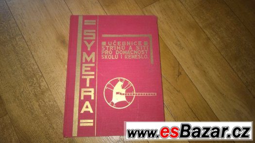 Symetra z roku 1931 Učebnice střihů a šití pro domácnost – fotografie 1