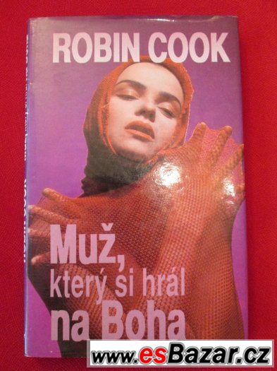 Muž, který si hrál na Boha-Robin COOK – fotografie 1