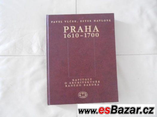Praha 1610-1700 - Kapitoly o architektuře – fotografie 1