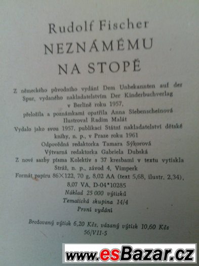 Neznámému na stopě, Rudolf Fischer – fotografie 2