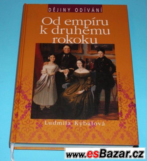 Od empíru k druhému rokoku Dějiny odívání – fotografie 1