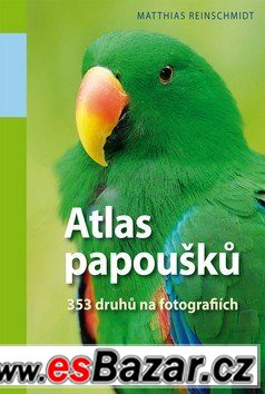 Atlas papoušků - Matthias Reinschmidt – fotografie 1