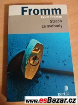Erich Fromm - Strach ze svobody