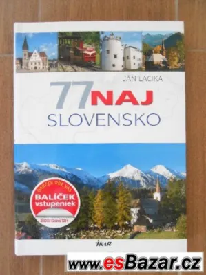"77 naj Slovensko" se vstupenkami v hodnotě přes 100 EUR