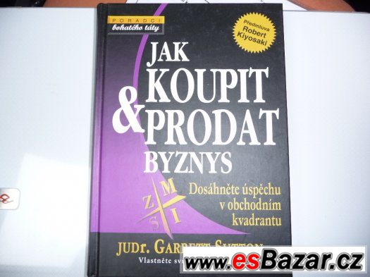 JAK KOUPIT & PRODAT BYZNYS - JUDr.G.Sutton – fotografie 1