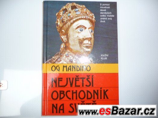 NEJVěTší  OBCHODNíK NA SVěTě -OG MANDINO – fotografie 1