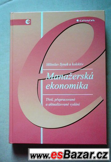 Manažerská ekonomika - Třetí, přepracované a aktual. vydání – fotografie 1