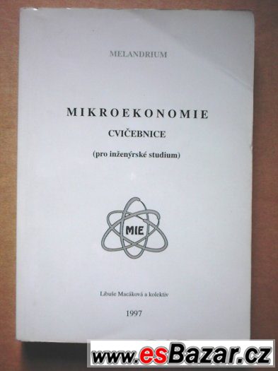 Mikroekonomie - cvičebnice (pro inženýrské studium) – fotografie 1
