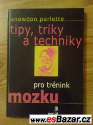 Tipy, triky a techniky pro trénink mozku