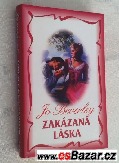 Jo Beverley - ZAKÁZANÁ LÁSKA – fotografie 1