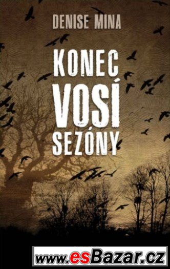 Denise Mina - Konec vosí sezóny – fotografie 1