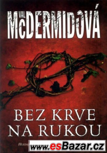 Val McDermidová - Bez krve na rukou – fotografie 1