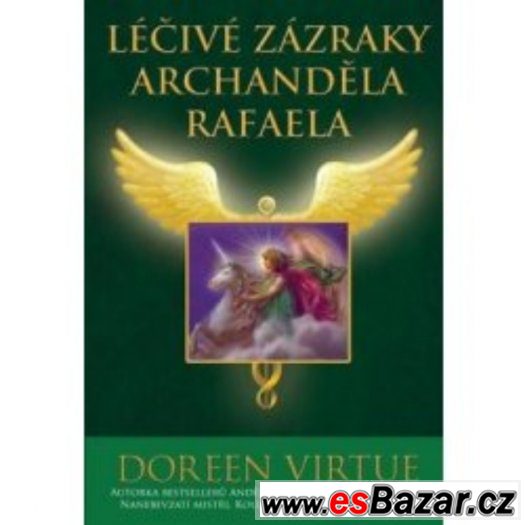Léčivé zázraky archanděla Rafaela-Doreen Virtue+léč.karty – fotografie 1