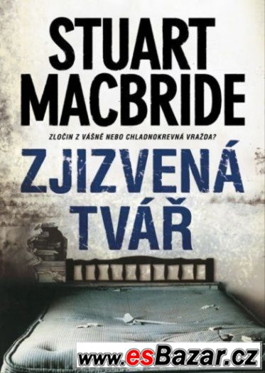 Stuart MacBride - Zjizvená tvář – fotografie 1
