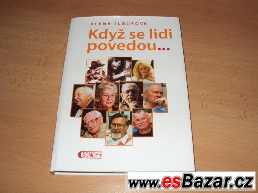 Když se lidi povedou....NOVÁ – fotografie 1