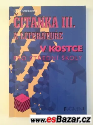 Citanka III. k literature v kostce