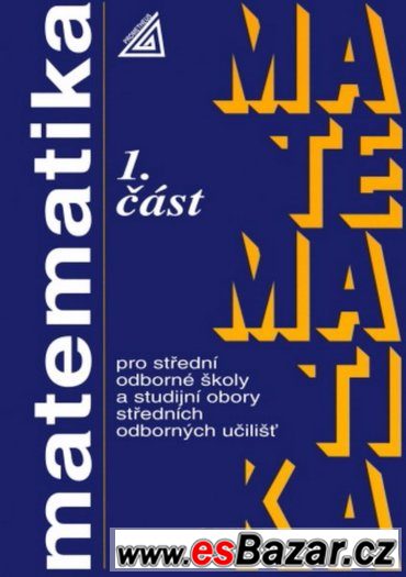 Fyzika, matematika sš, sbírka z matematiky sš – fotografie 1