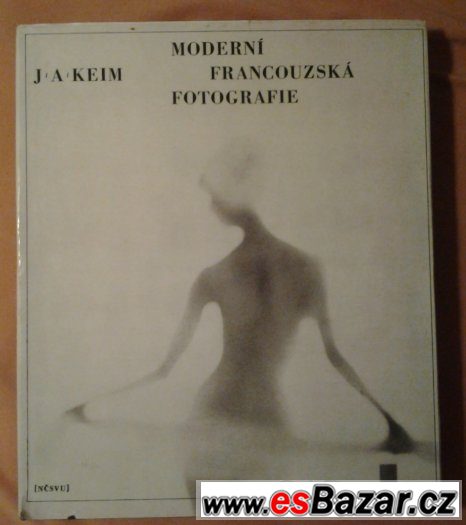 J.A.Keim Moderní francouzká fotografie – fotografie 1