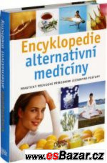 Encyklopedie alternativní medicíny NOVÁ – fotografie 1