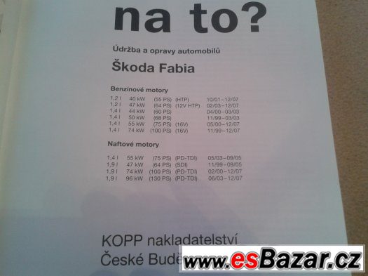 Speciál jak na to? Škoda Fabia-1999-2007 nová,nepoužitá – fotografie 3