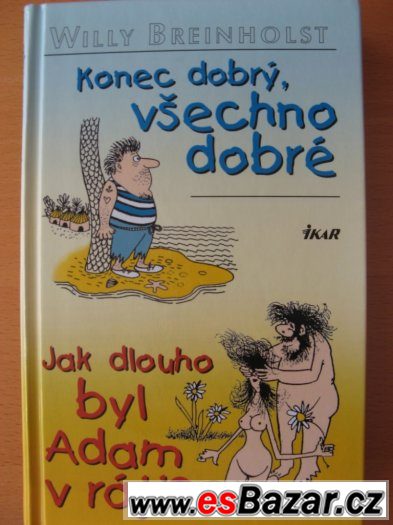 Willy Breinholst: Konec dobrý,všechno dobré – fotografie 1