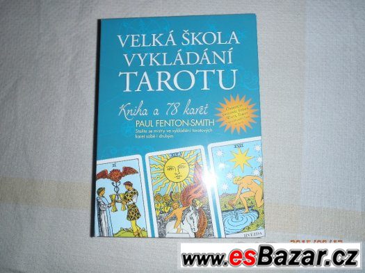 VELKÁ ŠKOLA VYKLÁDÁNÍ TAROTU - PAUL FENTON -SMITH – fotografie 1