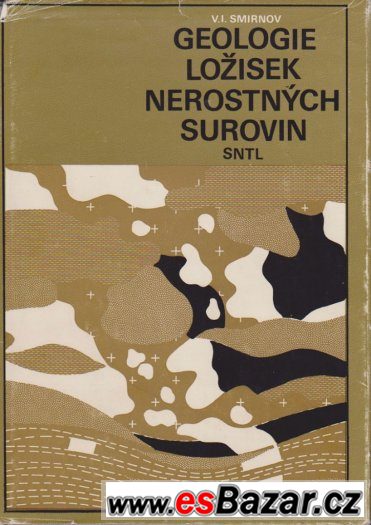 V. I. Smirnov: Geologie ložisek nerostných surovin SNTL – fotografie 1