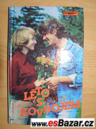 Léto s kovbojem (Jaromíra Kolárová) – fotografie 1