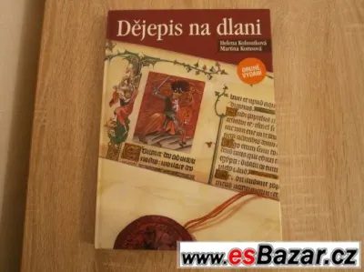Dějepis na dlani, H. Kohoutková, M. Komsová