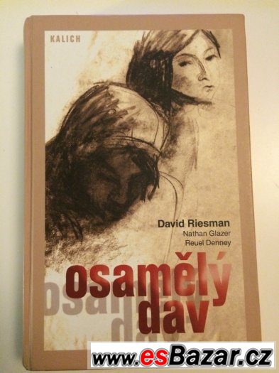 Osamělý dav - David Riesman – fotografie 1