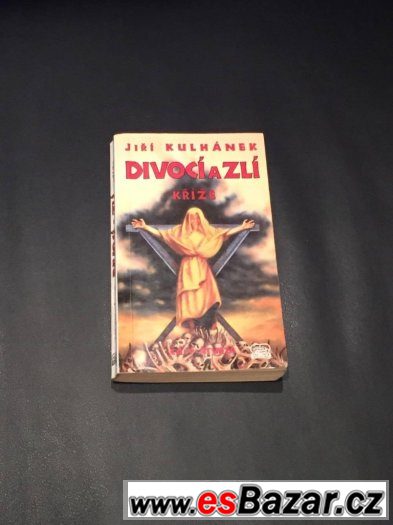 Jiří Kulhánek - Divocí a Zlí III. a IV. – fotografie 3