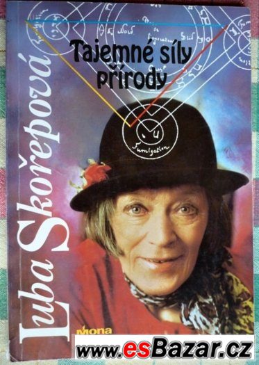 Tajemné síly přírody - Luba Skořepová – fotografie 1