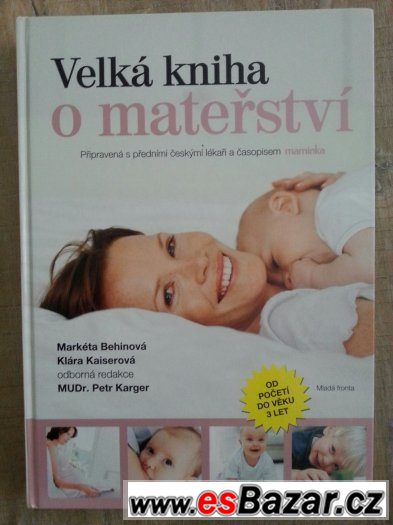 Velká kniha o mateřství pro nastávající maminky – fotografie 1